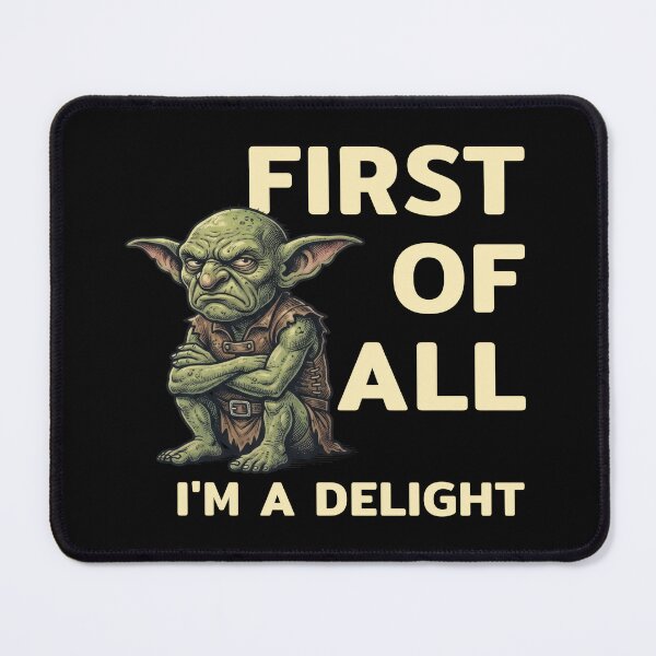 Item preview, First Of All I'm A Delight designed and sold by VFXguy.