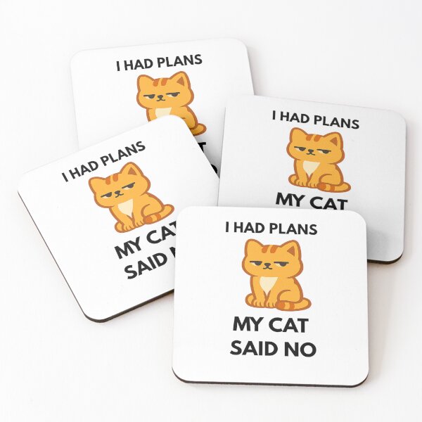 Item preview, My Cat Said No | Funny Cat Owner & Cat Lover Design designed and sold by Savage Cat Quotes.