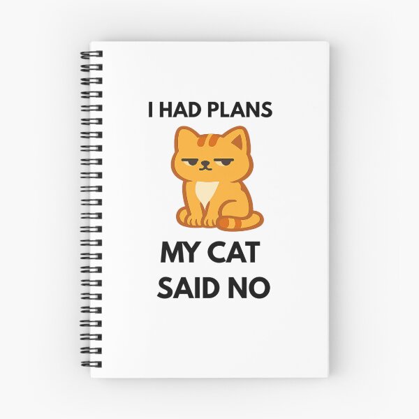 Item preview, My Cat Said No | Funny Cat Owner & Cat Lover Design designed and sold by Savage Cat Quotes.