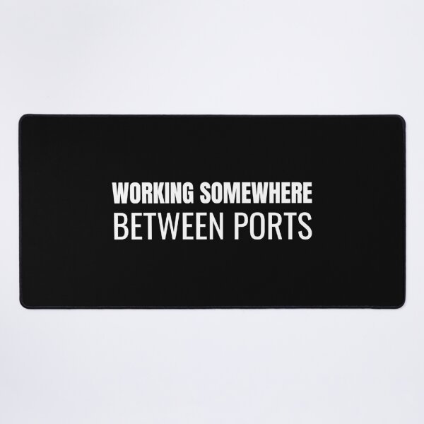 Item preview, Working Somewhere Between Ports (White) designed and sold by ShipCrewNation.
