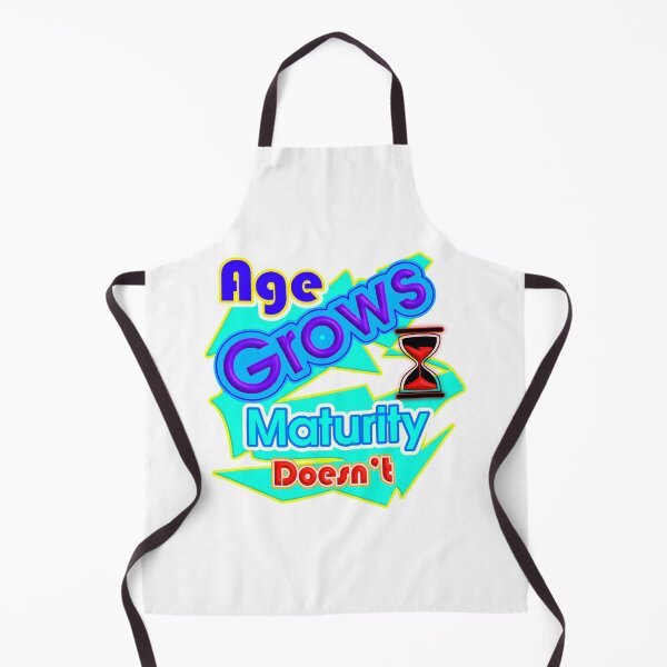 Item preview, Age Grows, Maturity Doesn't - Funny Sarcastic Quote designed and sold by T2T-ees.