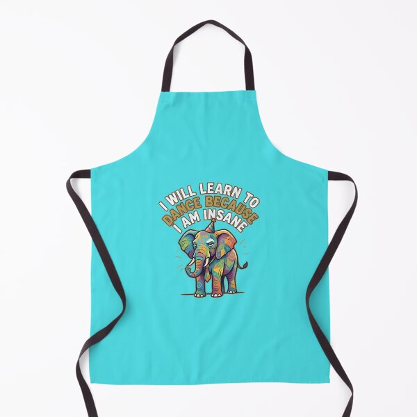 Item preview, I want to learn to dance because I am insane - A colorful elephant designed and sold by ParadoxParadox.