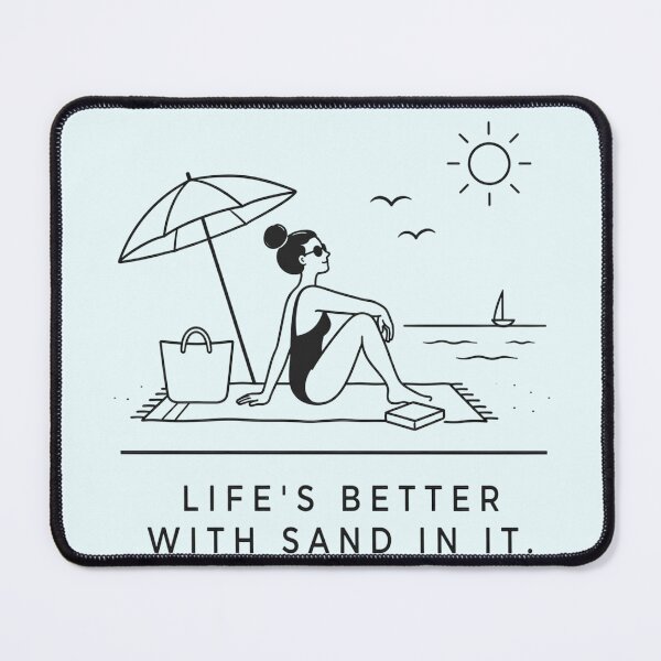 Item preview, Life's Better With Sand In It Beach Quote designed and sold by VIVID COLORS CLUB.