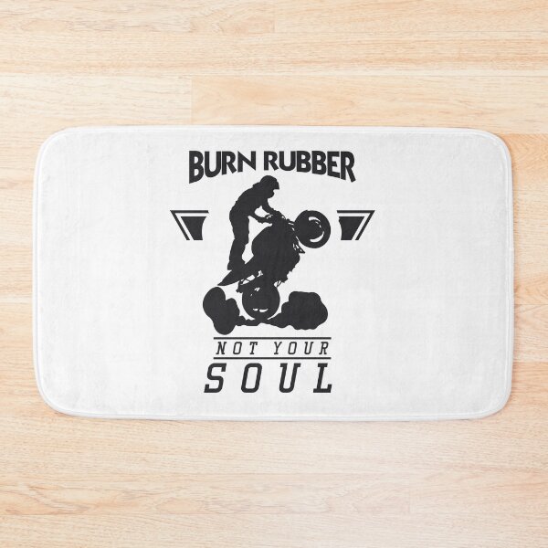 Item preview, Burn Rubber Not Your Soul designed and sold by getprocured.