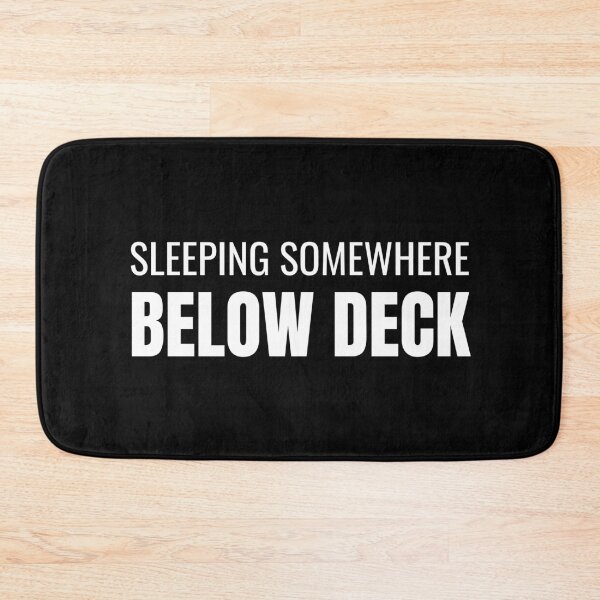 Item preview, Sleeping Somewhere Below Deck (White) designed and sold by ShipCrewNation.