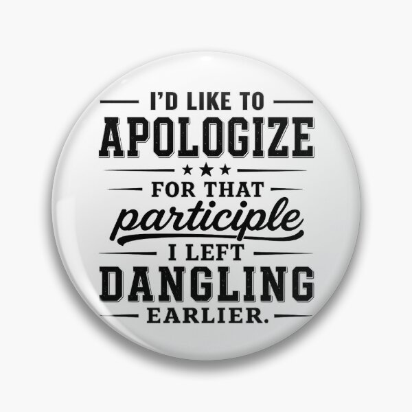 Item preview, Dangling Participle designed and sold by PresentTees.