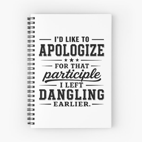 Item preview, Dangling Participle designed and sold by PresentTees.