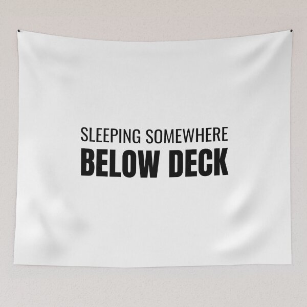 Item preview, Sleeping Somewhere Below Deck (Black) designed and sold by ShipCrewNation.