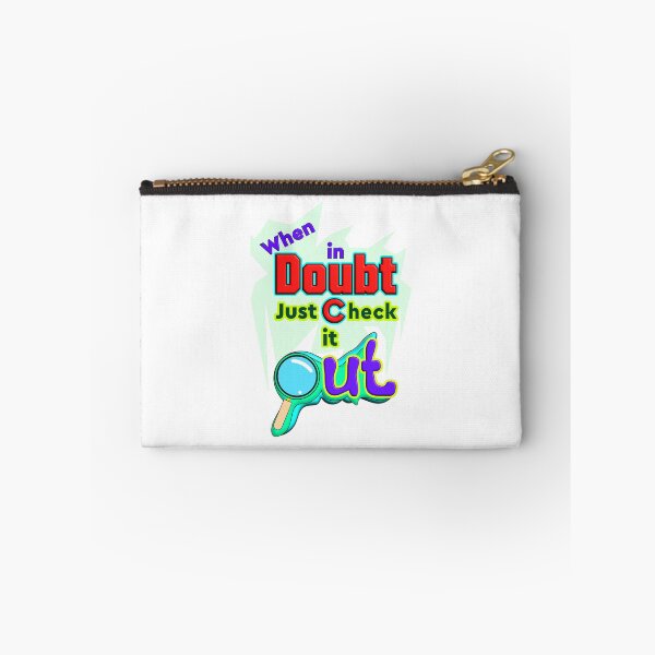 Item preview, When in Doubt, Just Check it Out - Funny Quote Design designed and sold by T2T-ees.