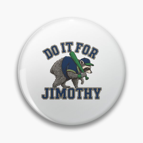 Item preview, Seattle Mariners - Jimothy - Do It For Jimothy designed and sold by a2ungugu.