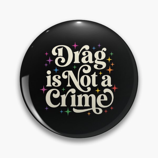 Item preview, Drag Is Not A Crime Retro Queer Pride Typography Design Supporting LGBTQ Rights designed and sold by raedattia.