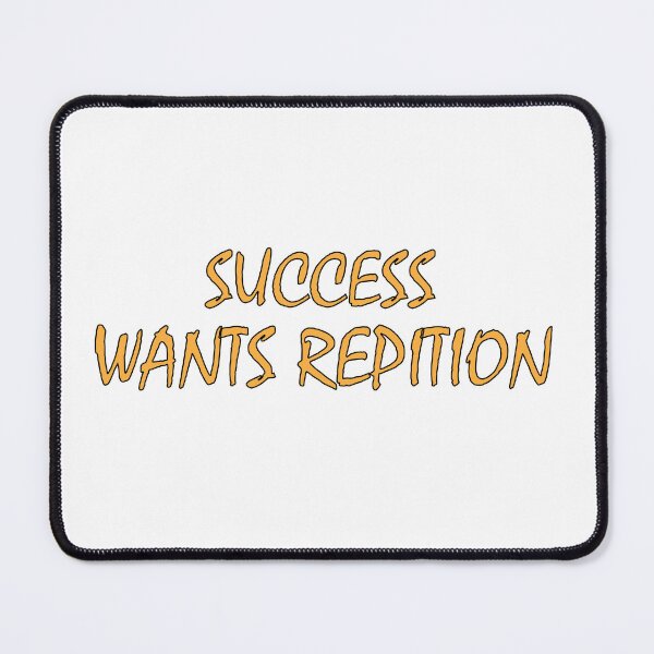 Item preview, Success wants repetition. designed and sold by Positive Mindzet!.