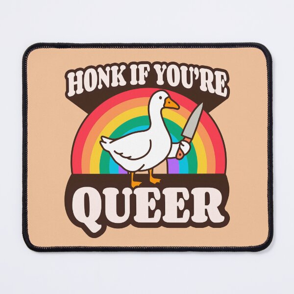 Item preview, Honk if you're queer goose designed and sold by TD Collective.