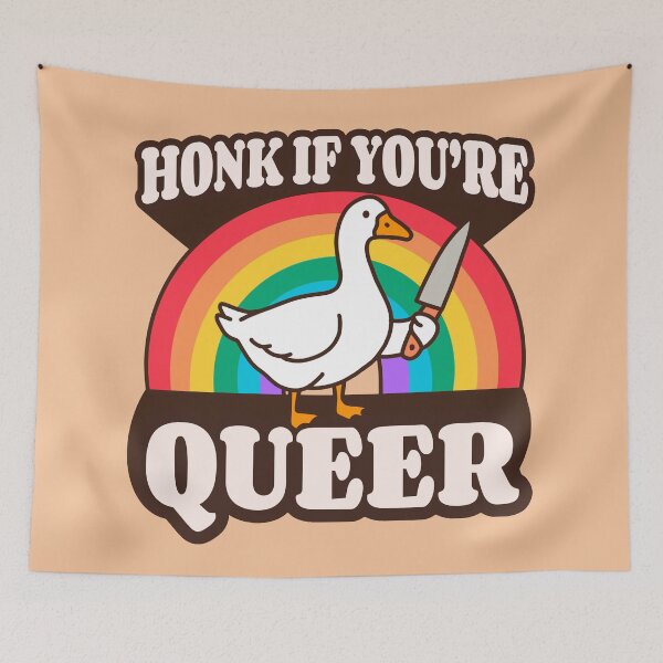 Item preview, Honk if you're queer goose designed and sold by TD Collective.
