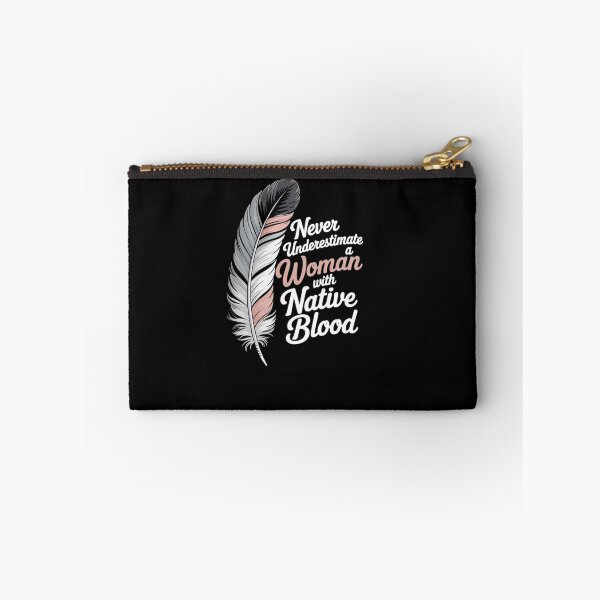 Item preview, Never Underestimate a Woman with Native Blood – Feather Empowerment designed and sold by Gbriel3.