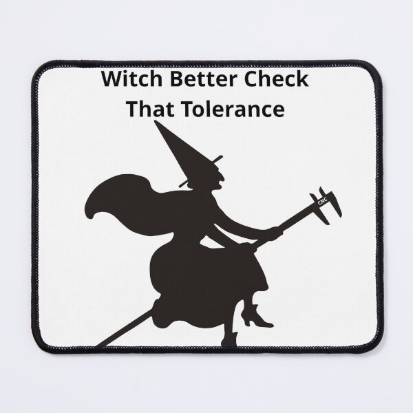 Item preview, Witch Better Check that Tolerance designed and sold by Tuff-Tags.