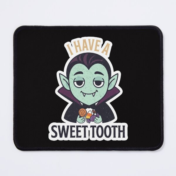 Item preview, Halloween - I Have A Sweet Tooth Vampire designed and sold by Presents For The Dead.
