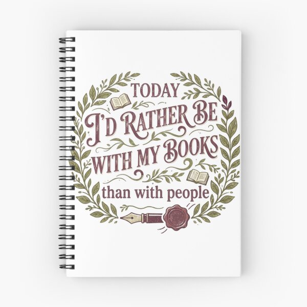 Item preview, Today I'd Rather Be With My Books - Funny Reading Quote Botanical Design designed and sold by MyTeePlace.