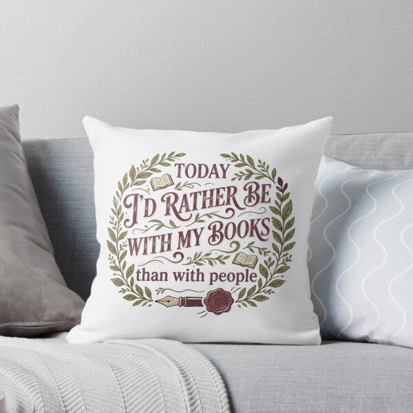 Item preview, Today I'd Rather Be With My Books - Funny Reading Quote Botanical Design designed and sold by MyTeePlace.