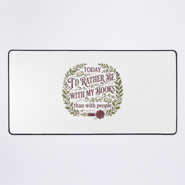 Item preview, Today I'd Rather Be With My Books - Funny Reading Quote Botanical Design designed and sold by MyTeePlace.