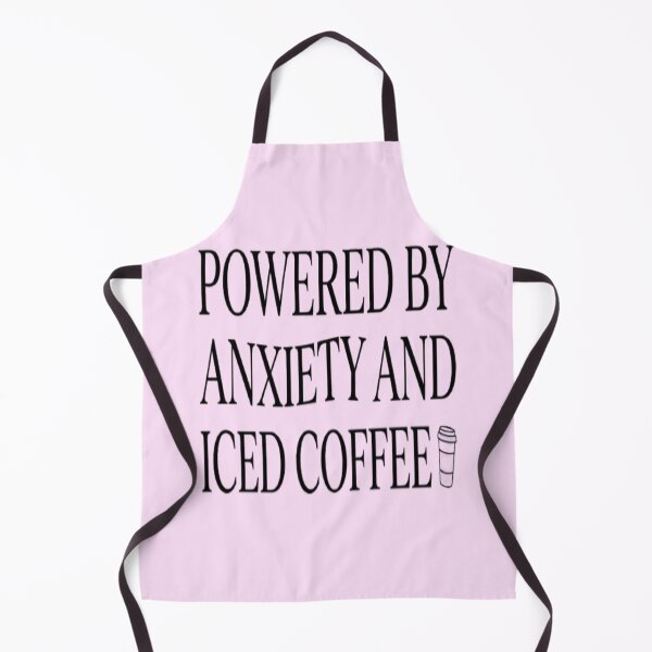 Item preview, Powered By Anxiety And Iced Coffee Funny Sarcastic Quote designed and sold by creativerooney.