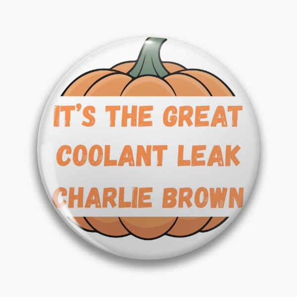 Item preview, It's The Great Coolant Leak, Charlie Brown designed and sold by Tuff-Tags.