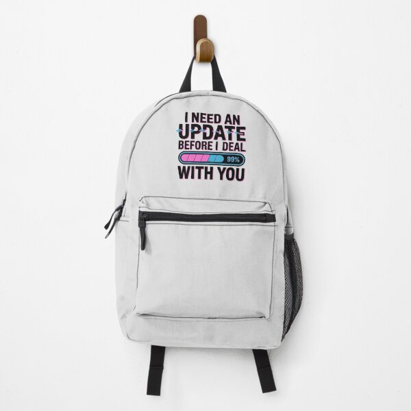 Item preview, I Need an Update Before I Deal With You – Funny Tech Humor Design designed and sold by Jollys-ArtShop.