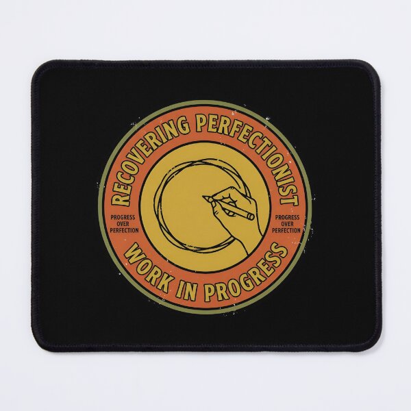 Item preview, Recovering Perfectionist Work In Progress Vintage Badge designed and sold by DuckOddity.