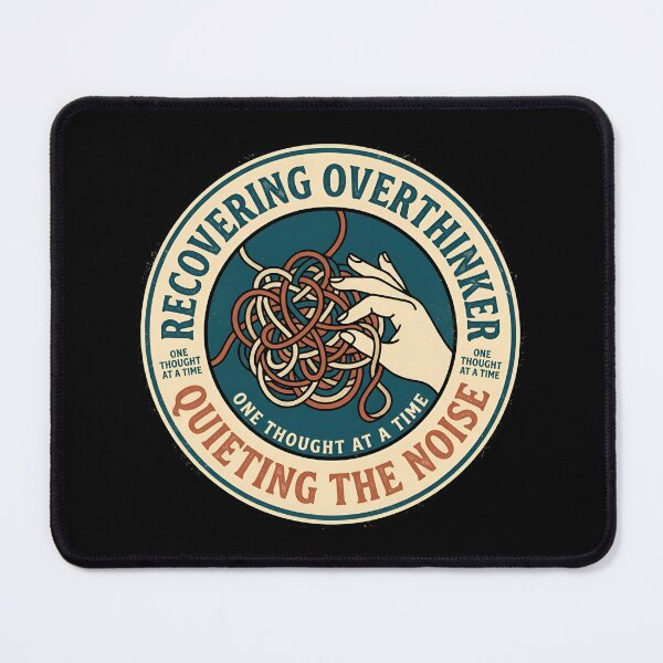 Item preview, Recovering Overthinker Quieting The Noise Retro Badge designed and sold by DuckOddity.