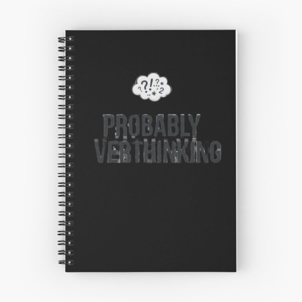 Item preview, Probably Overthinking - Funny Overthinking Quote designed and sold by mBilu3310.