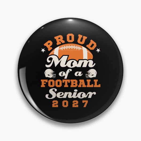 Item preview, Proud Mom of a Football Senior Class of 2027 designed and sold by jaygo.