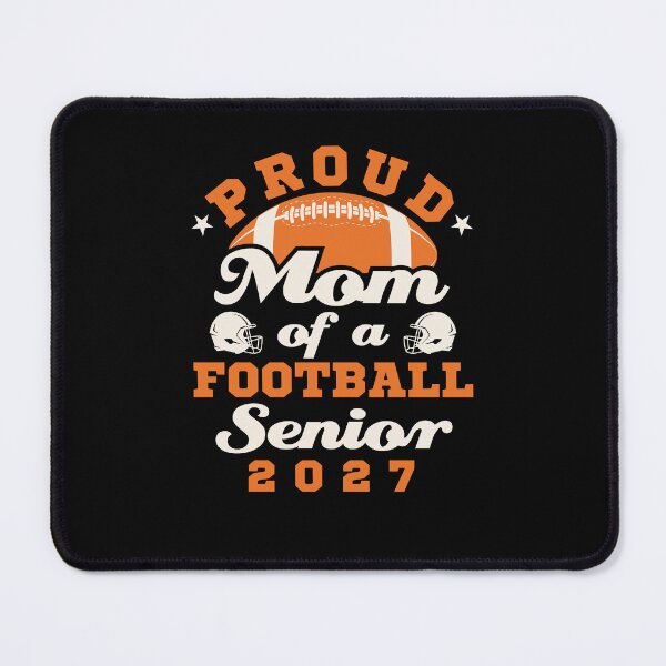 Item preview, Proud Mom of a Football Senior Class of 2027 designed and sold by jaygo.