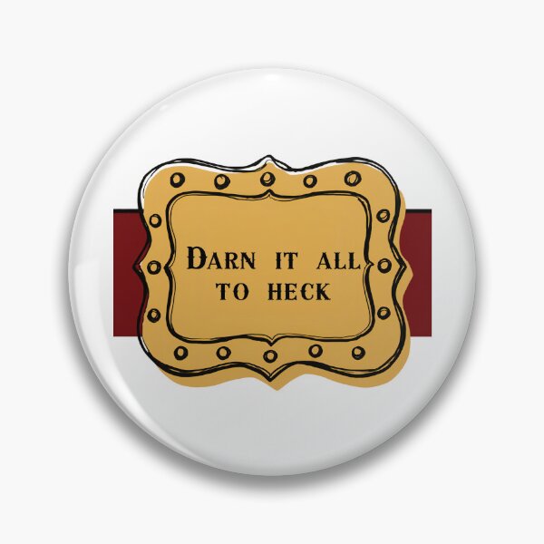 Item preview, Darn it all to heck designed and sold by b-keys.