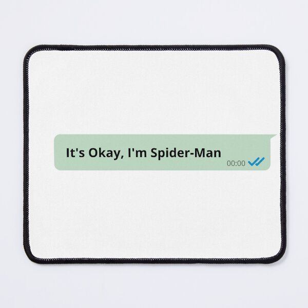Item preview, It'S Okay I'm Spider-Man designed and sold by ZwoToopia.