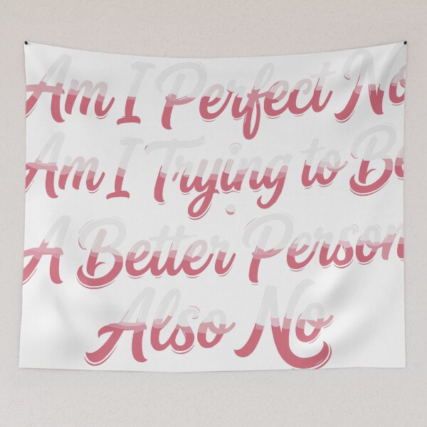 Item preview,  Perfect No, Trying to Be Better Also No designed and sold by beoldfashioned.