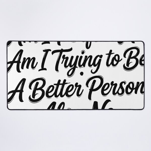 Item preview, Perfect No, Trying to Be Better Also No designed and sold by beoldfashioned.