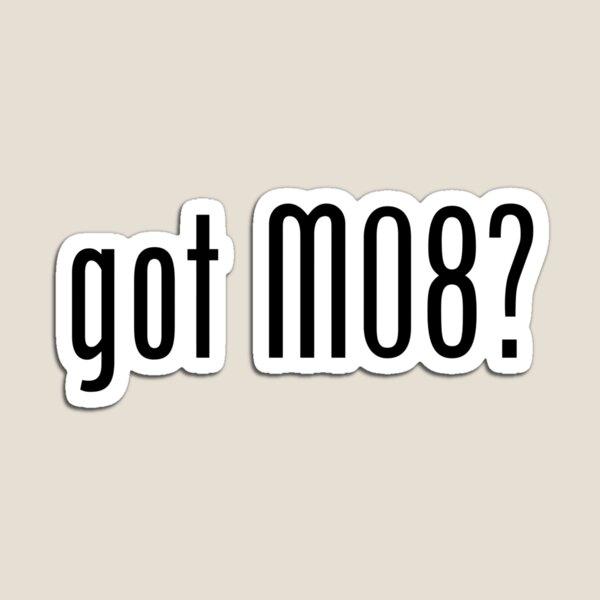 Item preview, Got M08? designed and sold by Tuff-Tags.