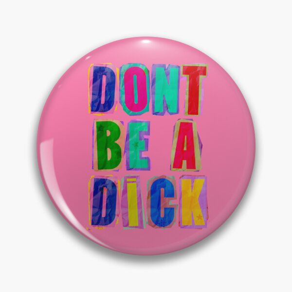 Item preview, don’t be a dih  designed and sold by codename.stickyhand .