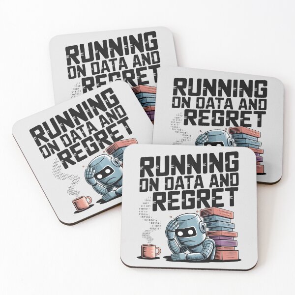 Item preview, Running on Data and Regret – Funny AI Robot Humor Design designed and sold by Jollys-ArtShop.