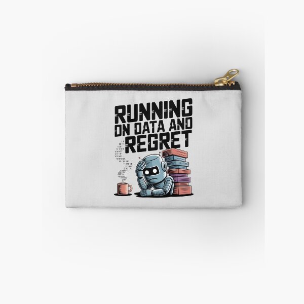 Item preview, Running on Data and Regret – Funny AI Robot Humor Design designed and sold by Jollys-ArtShop.