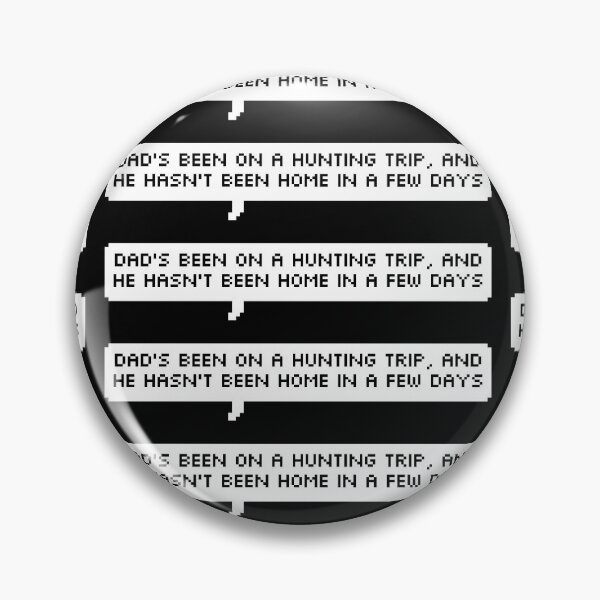 Item preview, Dad's Been on a Hunting Trip - Dean, Supernatural designed and sold by DyrneSefa.