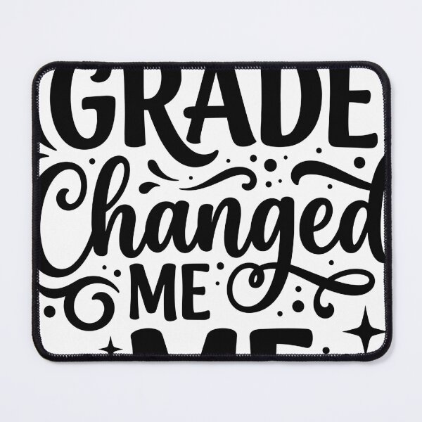 Item preview, Second Grade Changed Me designed and sold by beoldfashioned.