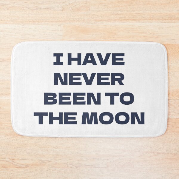 Item preview, I Have Never Been to the Moon designed and sold by aponwao.
