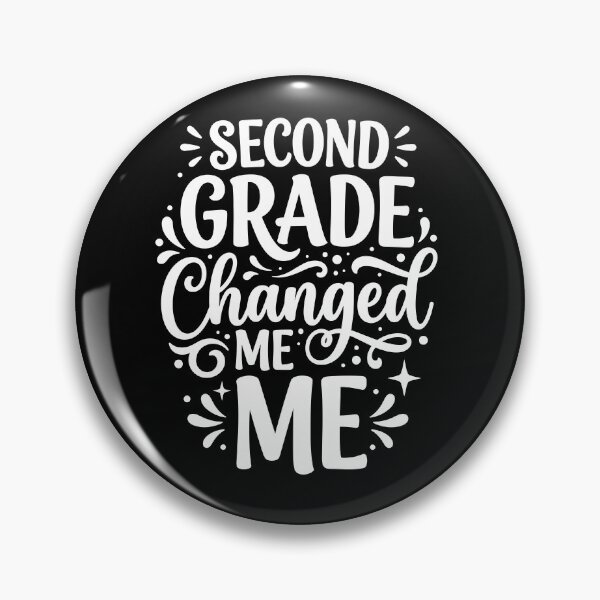 Item preview, Second Grade Changed Me designed and sold by beoldfashioned.