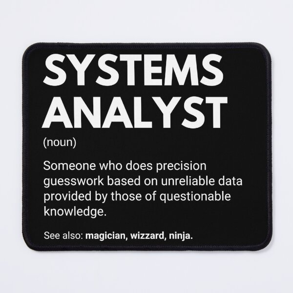 Item preview, Systems Analyst Funny Work Definition designed and sold by CuteLovelyDesigns.
