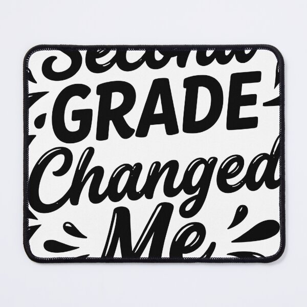 Item preview, Second Grade Changed Me designed and sold by beoldfashioned.