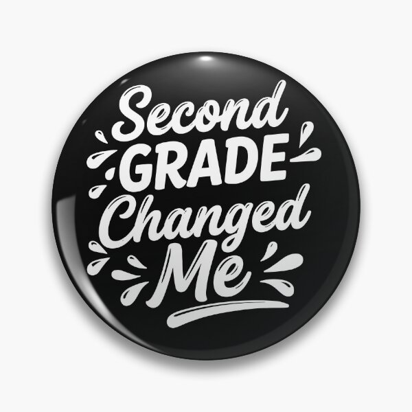 Item preview, Second Grade Changed Me designed and sold by beoldfashioned.