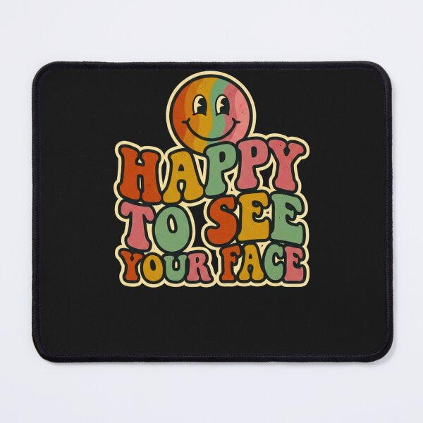 Item preview, Happy To See Your Face Funny Kindergarten Teacher Back To School designed and sold by WeirdlyMild.