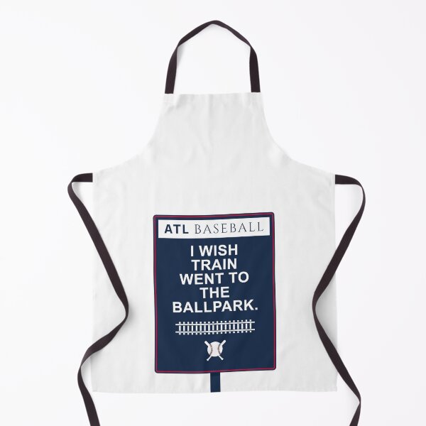 Item preview, Atlanta Baseball - I Wish Train Went to the Ballpark designed and sold by MASMUS27.