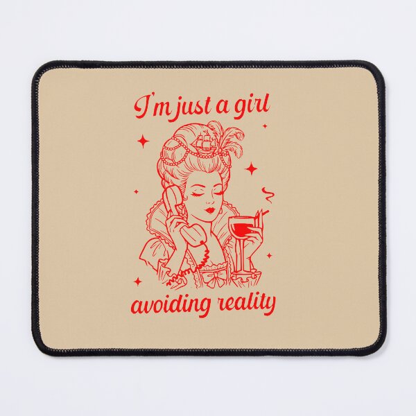 Item preview, I'm Just A Girl Avoiding Reality Marie Antoinette Retro Graphic designed and sold by RahniNM.